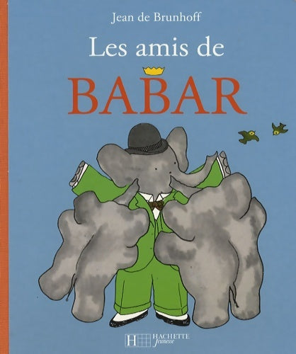 Livrenpoche : Les amis de Babar - Jean De Brunhoff - Livre