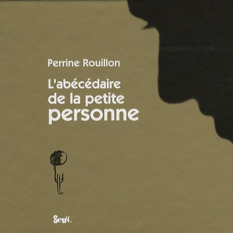 Livrenpoche : L'abécédaire de la petite personne - Perrine Rouillon - Livre