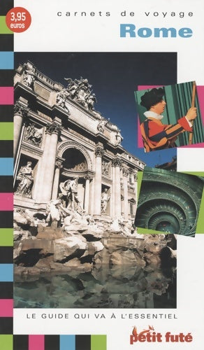 Livrenpoche : Rome carnet de voyage 2008 petit fute - Al. Dominique Auzias - Livre