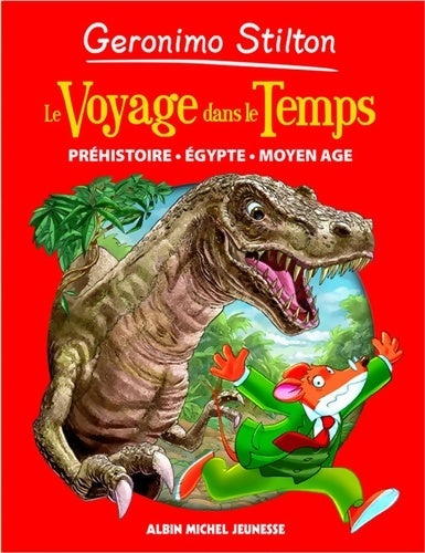 Livrenpoche : Voyage dans le temps 1 - préhistoire Egypte - moyen age - Geronimo Stilton - Livre