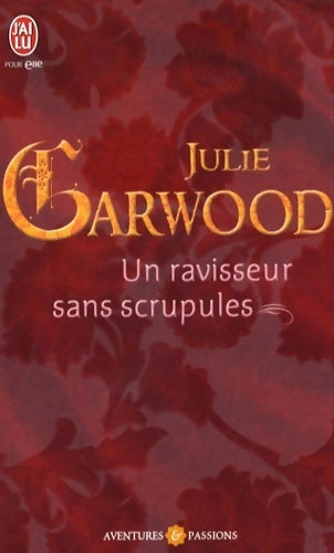 Livrenpoche : Un ravisseur sans scrupules - Julie Garwood - Livre