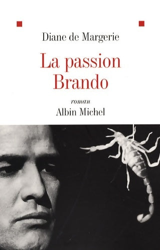 Livrenpoche : La passion brando - Diane De Margerie - Livre