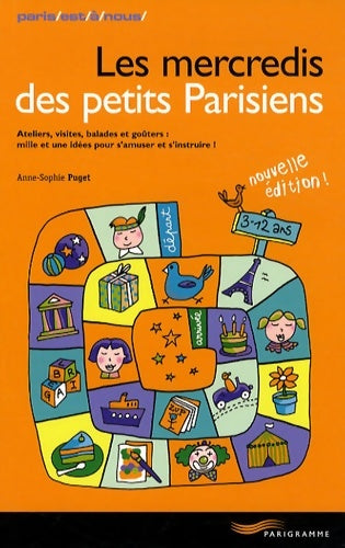 Livrenpoche : Les mercredis des petits parisiens 2008 - Anne-Sophie Puget - Livre
