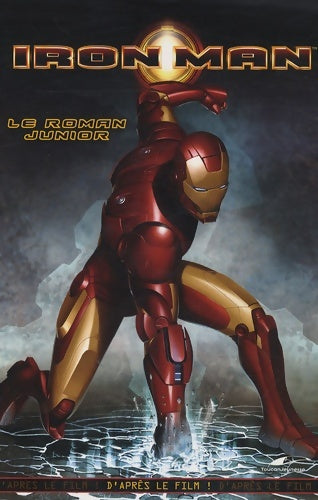 Livrenpoche : Iron Man : Le roman junior - Stephen Sullivan - Livre