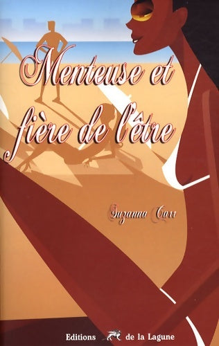 Menteuse et fière de l'être - Susanna Carr - Livre