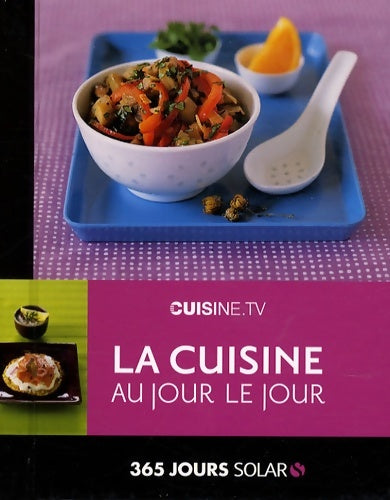 Livrenpoche : La cuisine au jour le jour - Juliette Aubigné - Livre
