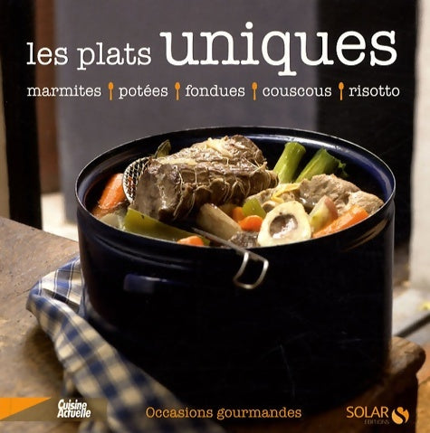 Livrenpoche : Les plats uniques - Sylvie Girard-Lagorce - Livre