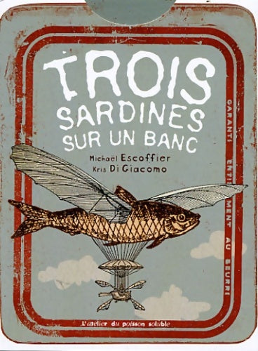 Livrenpoche : Trois sardines sur un banc - Michaël Escoffier - Livre