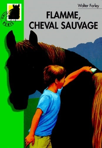 Livrenpoche : Flamme, cheval sauvage - Walter Farley - Livre