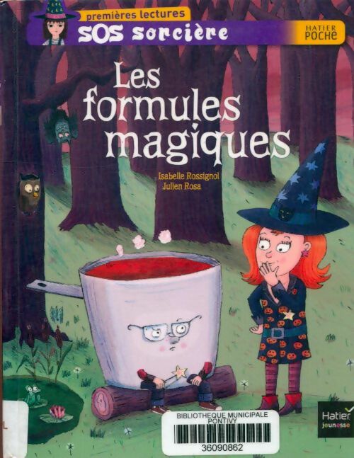 Livrenpoche : Les formules magiques - Isabelle Rossignol - Livre
