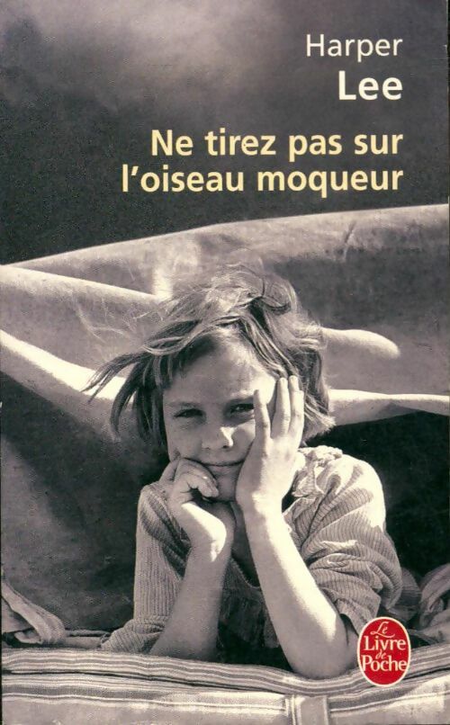 Livrenpoche : Ne tirez pas sur l'oiseau moqueur - Harper Lee - Livre
