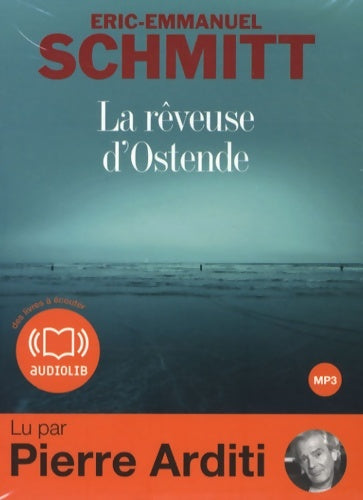 Livrenpoche : La rêveuse d'Ostende - Eric-Emmanuel Schmitt - Livre
