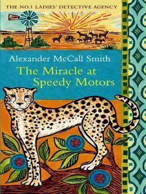 Livrenpoche : The miracle at Speedy Motors - Alexander McCall Smith - Livre