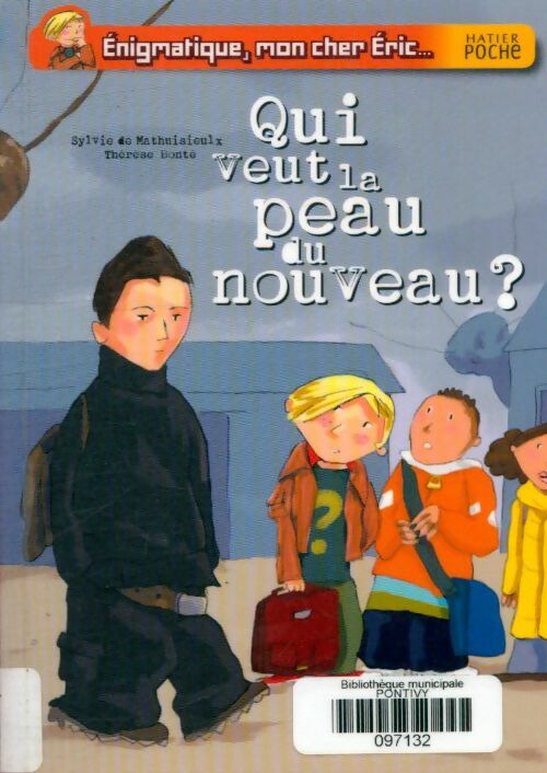 Livrenpoche : Qui veut la peau du nouveau ? - Sylvie De Mathuisieulx - Livre