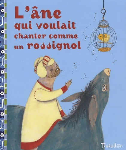 Livrenpoche : L'âne qui voulait chanter comme un rossignol : Conte d'afghanistan - Annie Caldirac - Livre
