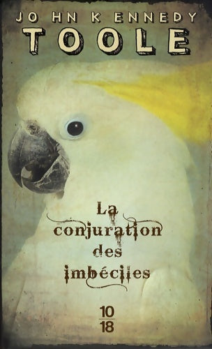 Livrenpoche : Conjuration imbéciles + editio - John Kennedy Toole - Livre