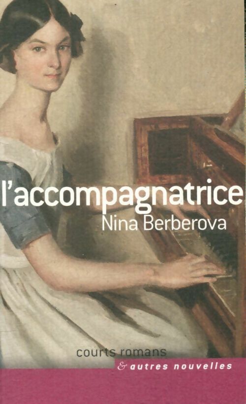 Livrenpoche : L'accompagnatrice - Nina Berberova - Livre