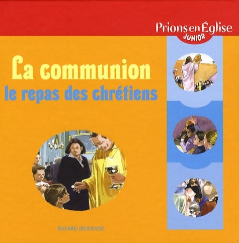 Livrenpoche : Communion le repas des chrétiens - Jérôme Brasseur - Livre