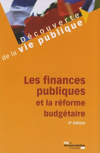 Livrenpoche : Les finances publiques et la réforme budgétaire - Edward Arkwright - Livre