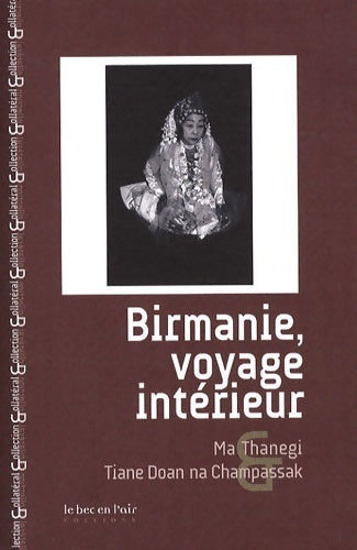 Livrenpoche : Birmanie voyage intérieur - Ma Thanegi - Livre