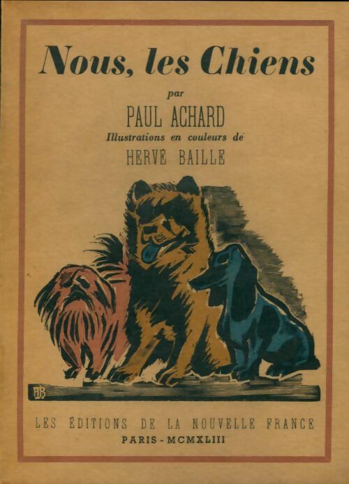 Livrenpoche : Nous, les chiens - Paul Achard - Livre