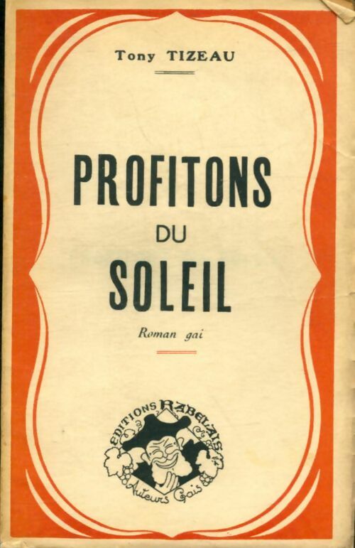 Livrenpoche : Profitons du soleil - Tony Tizeau - Livre