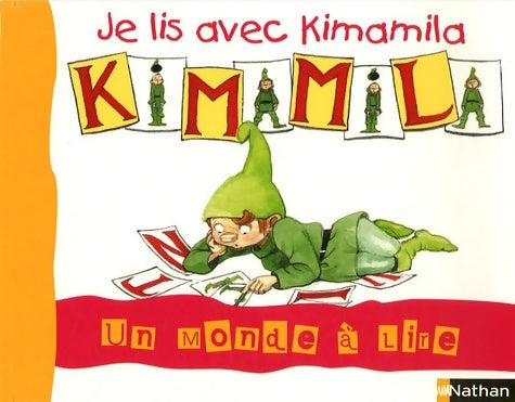 Livrenpoche : Album Je lis avec Kimamila CP - Isabelle Le Guay - Livre