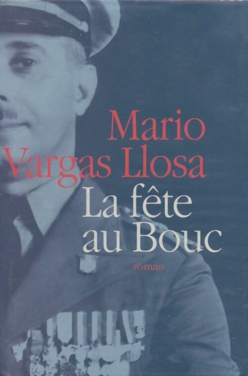 Livrenpoche : La fête au bouc - Mario Vargas Llosa - Livre