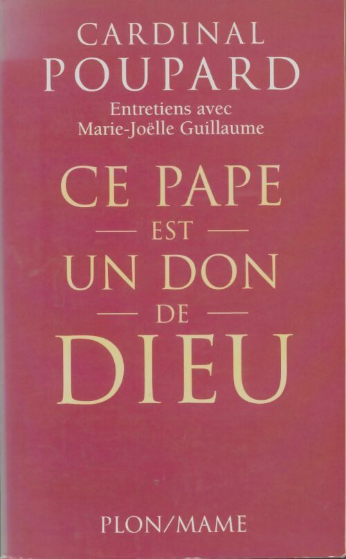 Livrenpoche : Ce pape est un don de Dieu - Paul Poupard - Livre