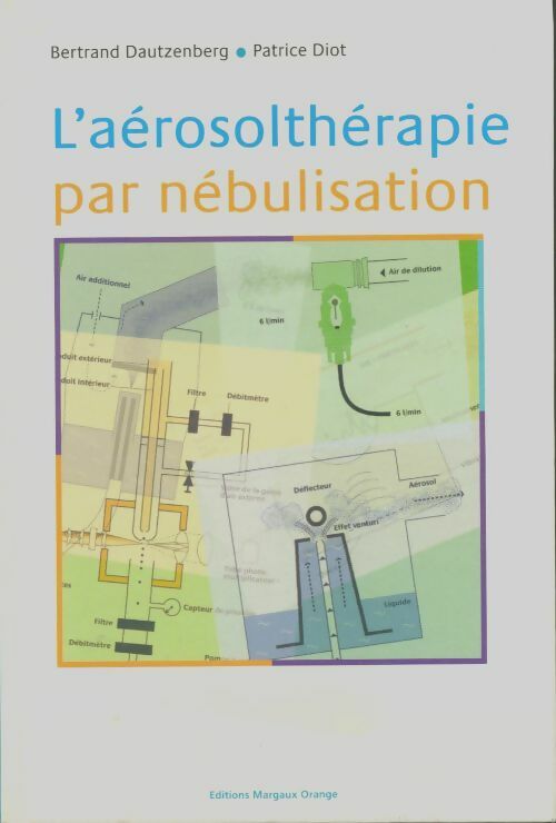 Livrenpoche : L'aérosolthérapie par nébulisation - Bertrand Dautzenberg - Livre