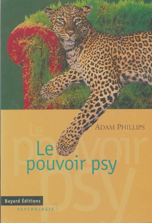 Livrenpoche : Le pouvoir psy - Phillips Adam - Livre