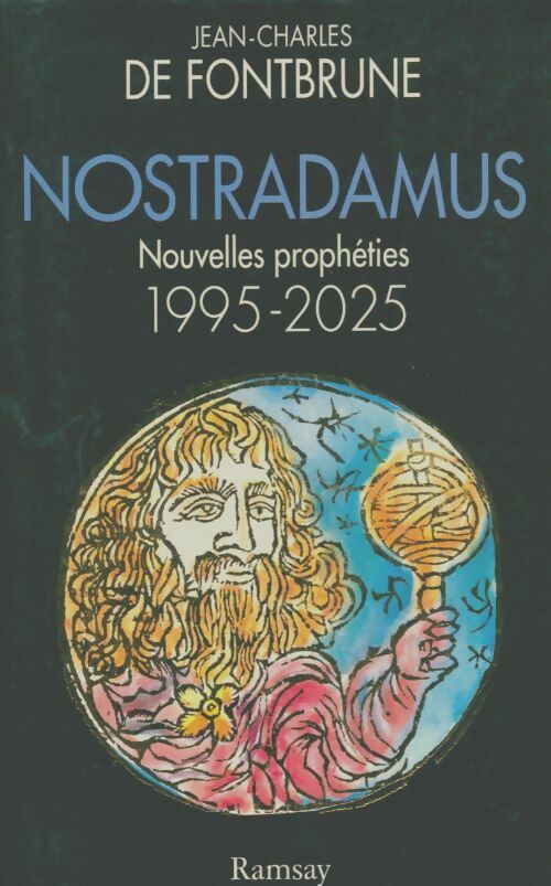 Livrenpoche : Nouvelles prophéties de Nostradamus - J. C. De Fontbrune - Livre