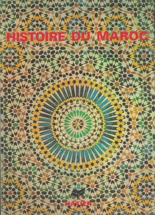 Livrenpoche : Histoire du Maroc - Collectif - Livre