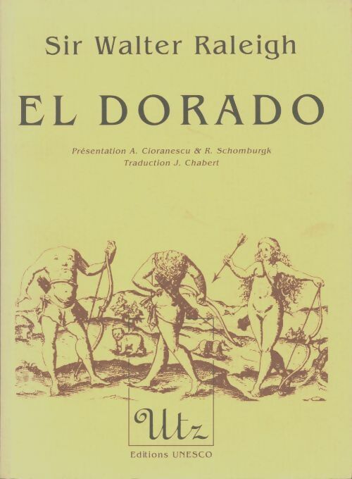 Livrenpoche : El Dorado - Walter Raleigh - Livre