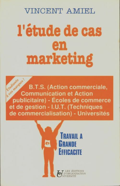 Livrenpoche : L'Etude De Cas En Marketing - Vincent Amiel - Livre