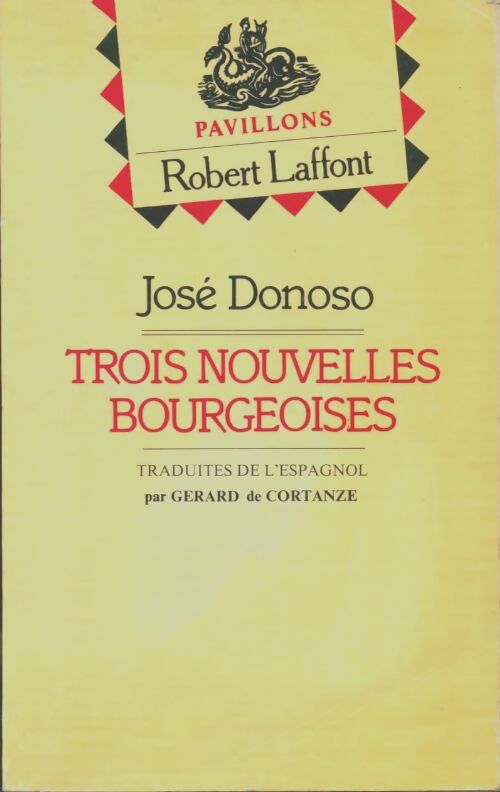 Livrenpoche : Trois nouvelles bourgeoises - José Donoso - Livre