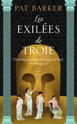 Livrenpoche : Les exilées de Troie - Pat Barker - Livre