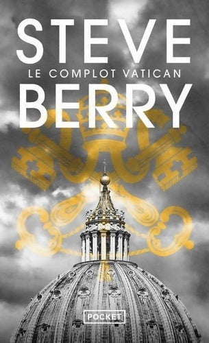 Livrenpoche : Le Complot Vatican - Steve Berry - Livre