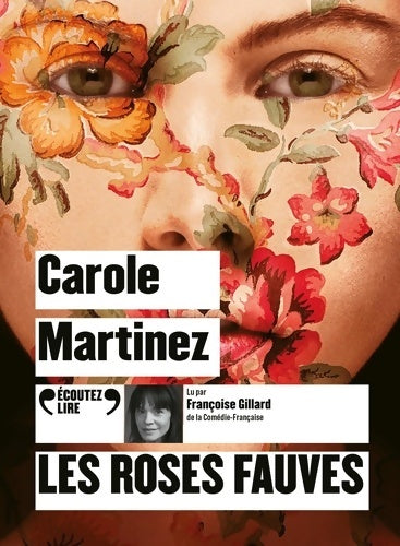 Livrenpoche : Les roses fauves - Carole Martinez - Livre