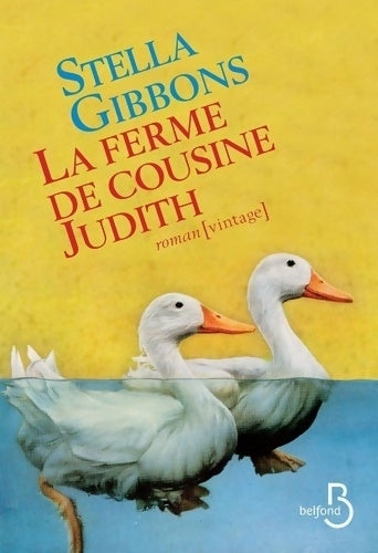 Livrenpoche : La ferme de cousine Judith - Stella Gibbons - Livre