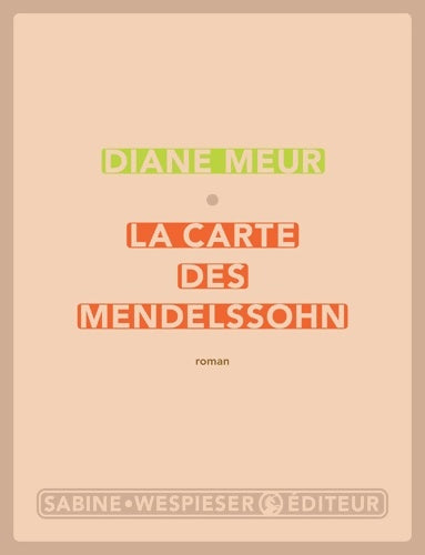 Livrenpoche : La carte des Mendelssohn - Diane Meur - Livre