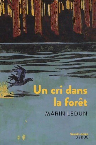 Livrenpoche : Un cri dans la forêt - Marin Ledun - Livre