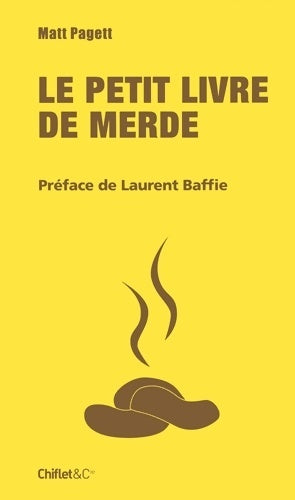 Livrenpoche : Petit livre de merde(s) - Collectif - Livre