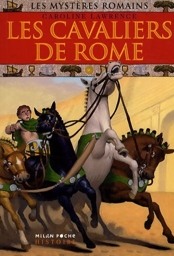 Livrenpoche : Les mystère romains : T. 12 : les cavaliers de Rome - Caroline Lawrence - Livre