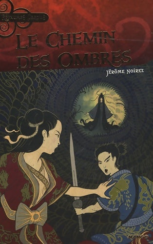 Livrenpoche : Le chemin des ombres - Jérôme Noirez - Livre