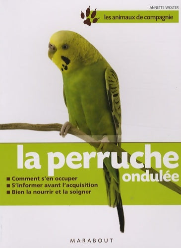 Livrenpoche : La perruche ondulée - Annette Wolter - Livre