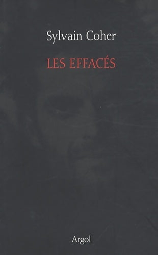 Livrenpoche : Les effacés - Sylvain Coher - Livre