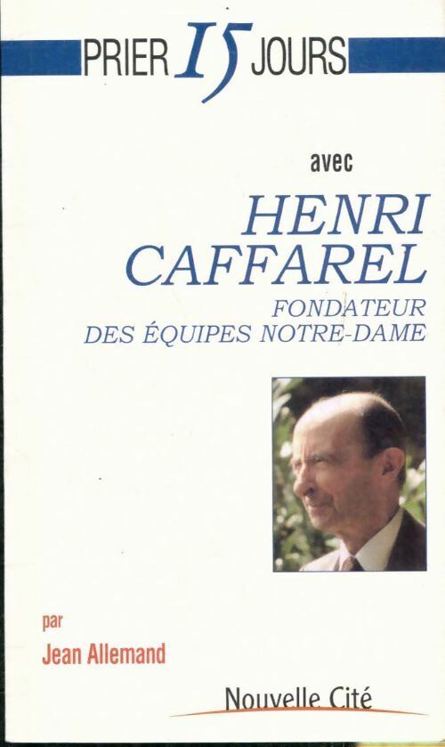 Livrenpoche : Prier 15 jours avec Henri Caffarel - Jean Allemand - Livre
