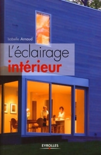 Livrenpoche : L'éclairage intérieur - Isabelle Arnaud - Livre