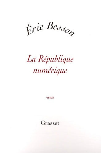 Livrenpoche : La république numérique - Eric Besson - Livre